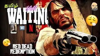 NETFLIX DROPS RED DEAD REDEMPTION ON MOBILE 🔥 || தரமான செய்கை 💥 ||  #rdr 