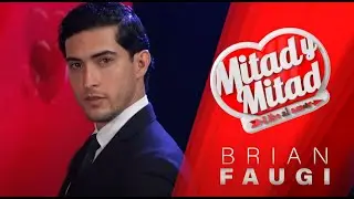 Brian Faugi es el cuarto protagonista | Mitad y Mitad