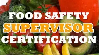 FOOD SAFETY SUPERVISOR CERTIFICATION
