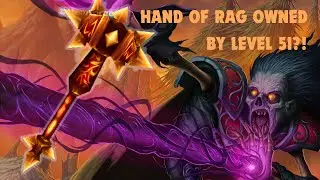 Hand of Rag    More Like Hand of Bad! Level 51 Destroys BiS Gear 60 Druid!!!