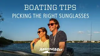 Boating Tips: Tips for Picking the Right Sunglasses