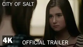 City of Salt - Premiere OFFICIAL Trailer