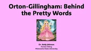 Orton-Gillingham: Behind the Pretty Sords