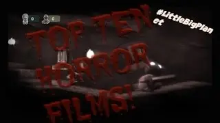 TOP TEN HORROR FILMS!