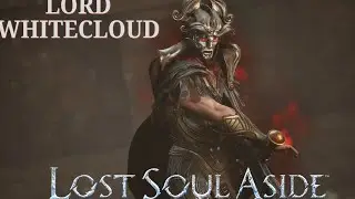 Lost Soul Aside | LORD WHITECLOUD