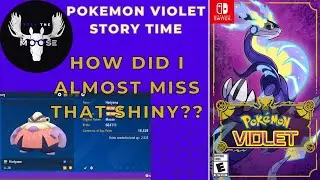 👓🎮 Pok&eacute;mon Violet - How did I miss that Shiny !!! 🙀 Story Time! 🎮👓