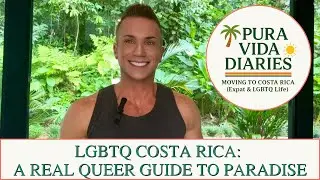 LGBTQ Costa Rica 🏳️&zwj;🌈 | The Real Queer Guide to Paradise + Life as an Expat