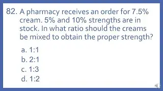PTCB PTCE Practice Test Question 82 - Alligation Math Problem (Pharmacy Technician CPhT Test Prep)