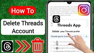 How To Delete Threads Account Permanently | Delete Instagram Threads Account