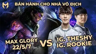 [Thách đấu Việt] MAX Glory cầm Sylas bán hành cho IG Rookie và IG TheShy !!!