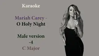 O Holy Night - Mariah Carey Karaoke - 4 (Male version,  C major scale)