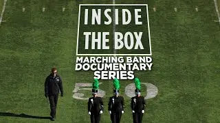 Inside the Box Marching Band Documentary