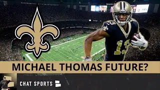 New Orleans Saints Rumors: Michael Thomas&rsquo; Future And Updates Ahead Of Saints Preseason Week 2