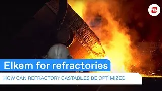 Elkem for refractories: lets make a castable