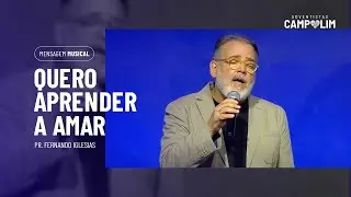 Fernando Iglesias | Quero Aprender a Amar | Série Músicas Vol.2
