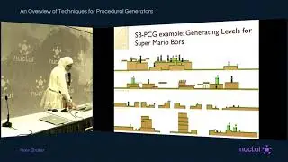 Nucl.ai 2015 - An Overview of Techniques for Procedural Generators