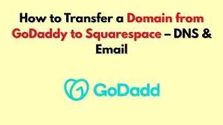 Как перенести домен с GoDaddy на Squarespace &ndash; DNS и электронная почта