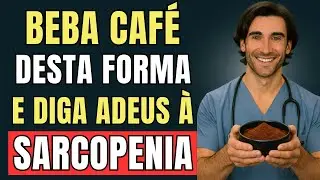 Se Voc&ecirc; Bebe Caf&eacute; Assim, Seus M&uacute;sculos N&atilde;o Enfraquecem Com a Idade