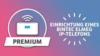 Telekom: Digitalisierungsbox Premium - Einrichtung eines bintec elmeg IP-Telefons &ndash; REV2