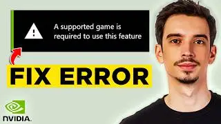 How To Fix Nvidia Game Filter a Supported Game Is Required Error (2026) - Full Guide!