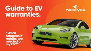 EV Warranties Quick FAQ Guide - PART 2 | Warrantywise
