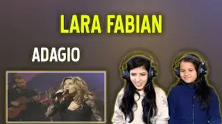 LARA FABIAN REACTION FOR THE FIRST TIME | ADAGIO REACTION | NEPALI GIRLS REACT