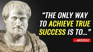Powerful Aristotle Advice, Aphorism, And Quotes That Develop your Logical Thinking