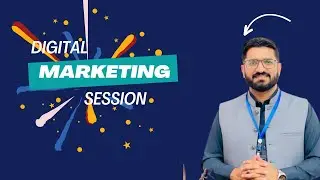 Digital Marketing Session |  Learn Advanced Digital Marketing