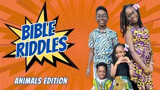 Bible Riddles I Animals Edition I Kids Bible School (KBS)