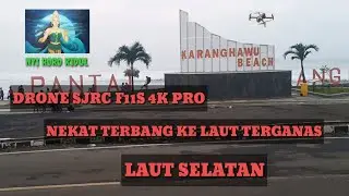 Test Drone Sjrc f11s terbang ke Laut Angker Laut Selatan ll Test drone ke laut