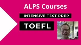 ALPS Courses | Intensive Test Preparation - TOEFL