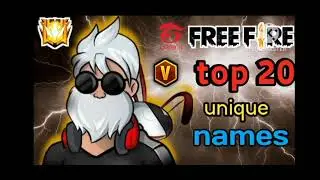 Free Fire Top 20 Unique names In 2025 🦅🔥 