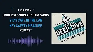 Understanding Laboratory Hazards | Safety Measures for a Secure Work Environment | Ep 7