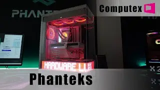 Computex 2025: Phanteks - Evolv X2 