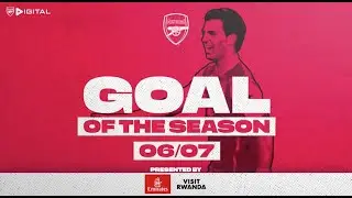 VAN PERSIE WITH A WORLDIE! | Arsenal Goals of the season | 2006/07