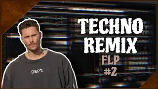Techno Remix FLP #2
