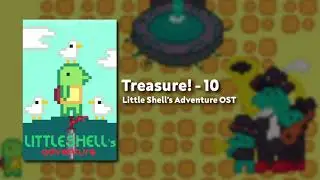 Treasure! - Little Shell's Adventure OST #10