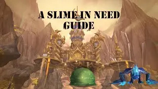 A slime in need | WOW [GUIDE]