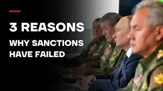 Why Sanctions Against Russia Have Failed