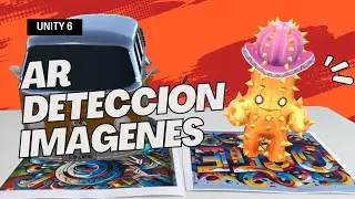 Realidad Aumentada Unity 6 | Detección de Imágenes | Seguimiento de marcadores | AR Foundation 6