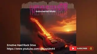 ក្រោមមេឃលើដី ( Emotive Hard Rock ) Instrumental Music