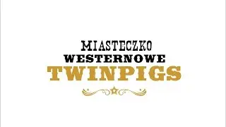 Westernowe Miasteczko TwinPigs Żory