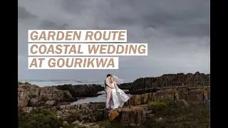 Miguel & Marl&eacute; - Garden Route Coastal Wedding at Gourikwa.