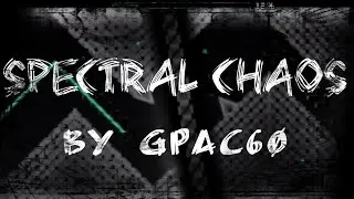 SPECTRAL CHAOS (insane demon) by Me verified