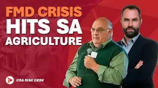 Foot-and-mouth disease crisis hits SA agriculture - CRA Risk Desk