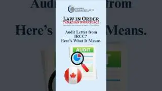 What Happens When an Employer Faces a Canadian Immigration Audit