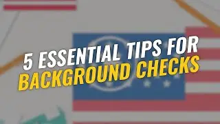 Navigating Background Checks: 5 Essential Tips for Success! 🔍🇺🇸