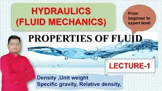 HYDRAULICS (FLUID MECHANICS) | LECTURE-1