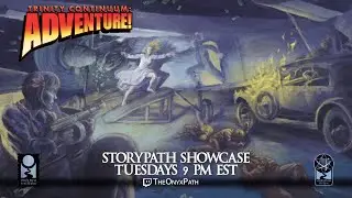 [Trinity Continuum: Adventure!] Storypath Showcase Session Two: Foxtrot at 20,000 Feet!