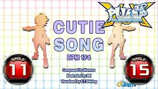 [PUMP IT UP XX] Cutie Song S11 & S15 ✔